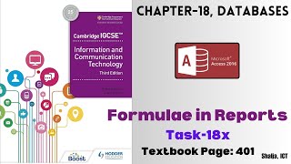 IGCSE ICT Chapter18 Databases  Formulae in Reports Task18x  Page  401 [upl. by Sivla]