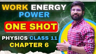 Work Energy Power OneShot Class 11 Physics  Class 11 Chapter 6 ONESHOT  CBSE JEE NEET [upl. by Lorenza]