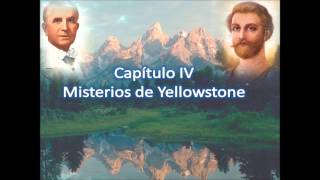 Misterios develados capítulo 4  Misterios de Yellowstone [upl. by Aphrodite829]