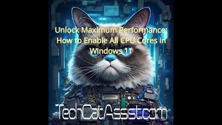 Unlock Maximum Performance How to Enable All CPU Cores in Windows 11 [upl. by Christi]