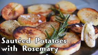 How to Make Sautéed Potatoes with Rosemary [upl. by Eyak]