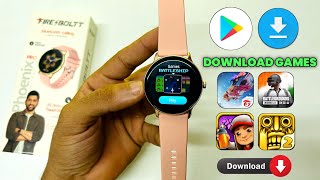 🎮 Fire Boltt Smartwatch Game Download  How To Download Games In Fire Boltt Smartwatch  2024 [upl. by Baxy585]