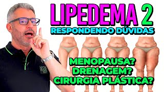 Respondendo dúvidas sobre LIPEDEMA 🦵🏽❓ [upl. by Leamhsi]