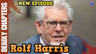 Rolf Harris Secrets Behind the Crimes of a TV Icon  True Crime Podcast [upl. by Mis925]