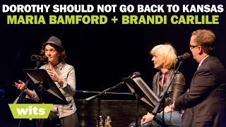 Maria Bamford and Brandi Carlile  Dorothy Should Not Go Back to Kansas  Wits [upl. by Llireva756]