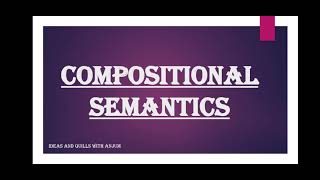 Principle of Compositionality  Sentential Semantics  Compositional Semantics  Anomaly  Metaphors [upl. by Yeknarf]