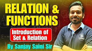 quotCBSE Relations and Functions  StepbyStep Guide with Examplesquot Lecture 1 By Sanjay sir Maths [upl. by Caylor]