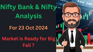 Nifty bank amp Nifty 50 Analysis For 23 Oct 2024  Market Is falling Drastically  stockmarket [upl. by Ayifas]