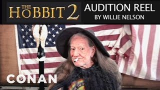 Willie Nelsons quotThe Hobbit 2quot Audition Reel  CONAN on TBS [upl. by Ihsir]