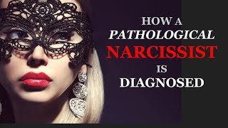 How A Pathological Narcissist Is Diagnosed [upl. by Ahsyla]