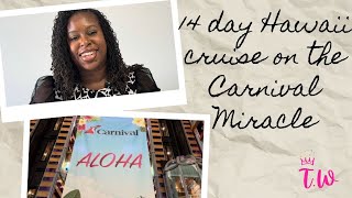 14 day Hawaii cruise on the Carnival Miracle [upl. by Veneaux]