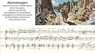 Abendsegen Abends will ich schlafen gehn by Engelbert Humperdinck for 2 flutes and guitar [upl. by Fields]