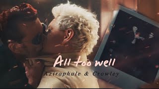 Aziraphale amp Crowley • All Too Well [upl. by Rudy863]