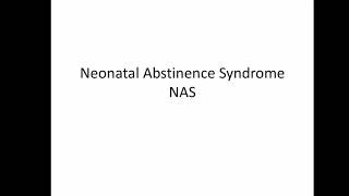 Neonatal abstinence syndrome NAS [upl. by Erolyat]