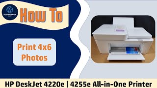 HP DeskJet 4255e  4220e  2855e  2810e  2820e Printer series  How to print 4x6 Photos [upl. by Carn835]