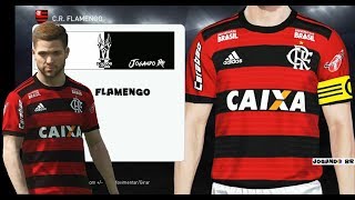 KIT  FLAMENGO  PES 2018  UNIFORME  TEMPORADA 2018 [upl. by Baese]