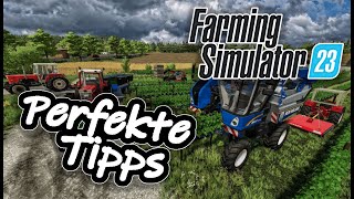 LS23 Die BESTEN Tipps um noch BESSER zu starten  Farming Simulator 23 [upl. by Matronna]