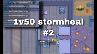 50v50 clutch but I stormheal  Part 2  ZombsRoyale [upl. by Bollinger]