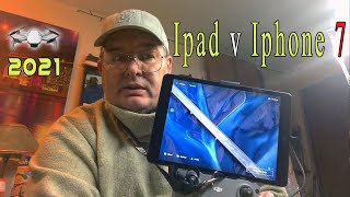 Ipad v Iphone 7  Dji Mini 2 [upl. by Torrance]