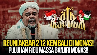 🔴LIVE REUNI AKBAR 212 KEMBALI DI MONAS PULUHAN RIBU MASSA BANJIRI MONAS [upl. by Yttocs]