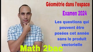 geometrie dans lespace math de 2bac pc [upl. by Asena]