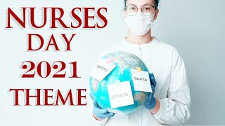 Nurses Day 2021 Theme  ICN International Nurses Day  Reveal [upl. by Inek]