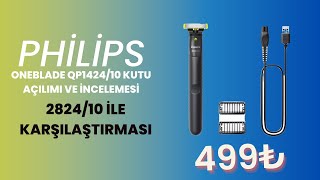 PHİLİPS ONEBLADE QP142410 TIRAŞ MAKİNASI KUTU AÇILIMI VE İNCELEMESİ 2824 MODELİ İLE KARŞILAŞTIRMASI [upl. by Hareehat425]