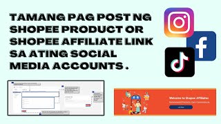 PAANO MAG POST NG SHOPEE AFFILIATE LINK SA ATING SOCIAL MEDIA ACCOUNTSshopeeaffiliate reels [upl. by Chrysa414]