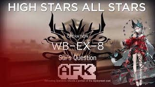 【Arknights】 WBEX8 Challenge Mode AFK Guide [upl. by Conah758]