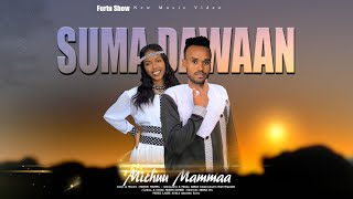 Michuu Maamma Suma Dawaan New Oromo Music 2024 [upl. by Aseek606]