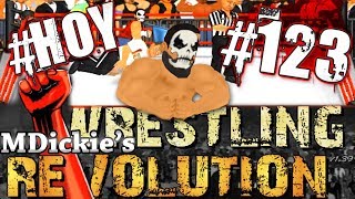 MDickies Wrestling Revolution EP 123 OH CANADA [upl. by Aret]