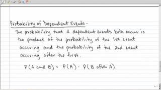 135 Probabilities of Independent and Dependent Events [upl. by Martine907]