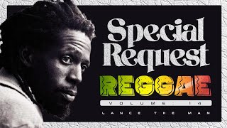 BEST OF REGGAE ROOTS MIX 2024 SPECIAL REQUEST 14 Wailing Souls Mighty Diamonds  DJ LANCE THE MAN [upl. by Vedis]