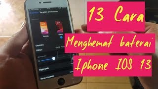 13 cara menghemat baterai Iphone IOS 13 [upl. by Idrahs696]