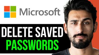 HOW TO DELETE SAVED PASSWORDS on MICROSOFT EDGE BROWSER EASY GUIDE 2024 [upl. by Ahseen350]