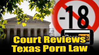 Supreme Court Tackles Controversial Texas Porn Law Major Impact on Online Privacy [upl. by Hauger]