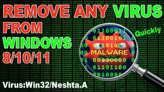 How to remove Win32 Neshta A Virus Form Windows  Remove ANY Virus from Windows 1011 Quickly [upl. by Vizza]