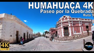 4K HUMAHUACA  PASEO POR LA QUEBRADA  CENTRO DE LA CIUDAD  RUTA 9  JUJUY [upl. by Dedric987]