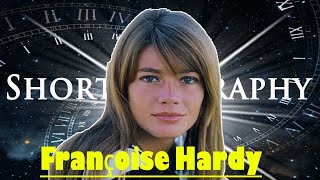 Short biography about Françoise Hardy [upl. by Nyroc]