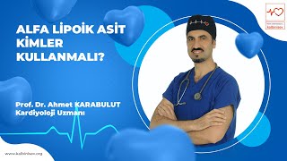 Antioksidan Özellikli Alfa Lipoik Asit Takviyesini Kimler Kullanmalı  Prof Dr Ahmet Karabulut [upl. by Rodmur396]