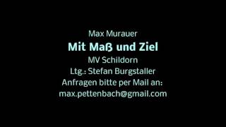 Mit Maß und Ziel von Max Murauer [upl. by Ahsiekin]