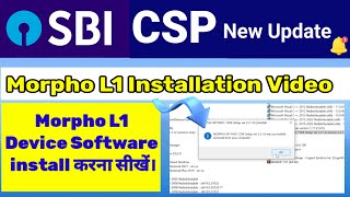 Morpho L1 Full Installation Easy Process Sbi Csp New Update 2024 [upl. by Demah]