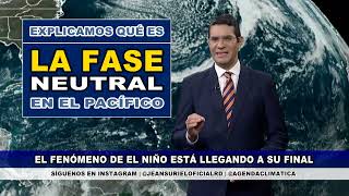 Miércoles 13 marzo  Ya comienza la transición del fenómeno El Niño hacia la Fase Neutral [upl. by Aicats47]