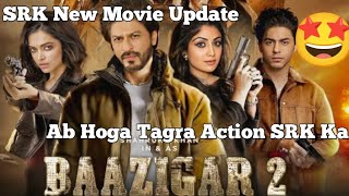 Baazigar 2 Movie Review  New Movie Update SRK Upcoming Movie [upl. by Aneeled]