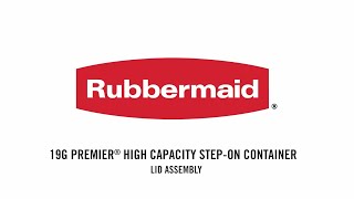 Rubbermaid 19G Premier High Capacity Step On Lid Assembly [upl. by Sivlek]