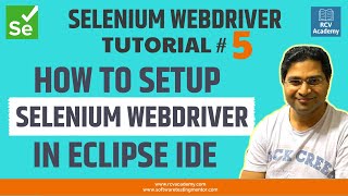 Selenium WebDriver Tutorial 5  How to Setup Selenium WebDriver in Eclipse IDE [upl. by Nerhtak867]