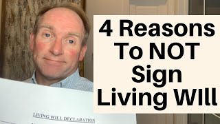 4 Reasons NOT To Have A Living Will [upl. by Aniala]