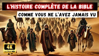 Lhistoire complète de la Bible comme vous ne lavez jamais vue auparavant en 4K [upl. by Sherry440]