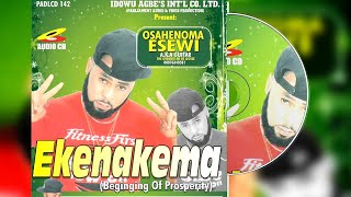 OSAHENOMA ESEWI  EKENAKEMA ALBUM LATEST BENIN MUSIC  BENNARD O OHENHEN  MONDAY UGIAGBE [upl. by Theresina]