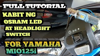 TUTORIAL INSTALLATION  OSRAM LED  HEADLIGHT SWITCH  MIO125i [upl. by Samp]